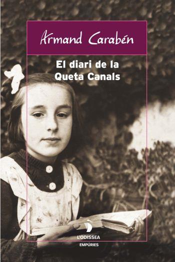 DIARI DE LA QUETA CANALS, EL | 9788497871709 | CARABEN, ARMAND