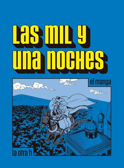 MIL Y UNA NOCHES, LAS (MANGA) | 9788416540150 | AAVV