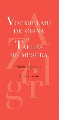 VOCABULARI DE CUINA I TAULES DE MESURA | 9788493537739 | BAGUENA, NURIA - BALIU, GLORIA