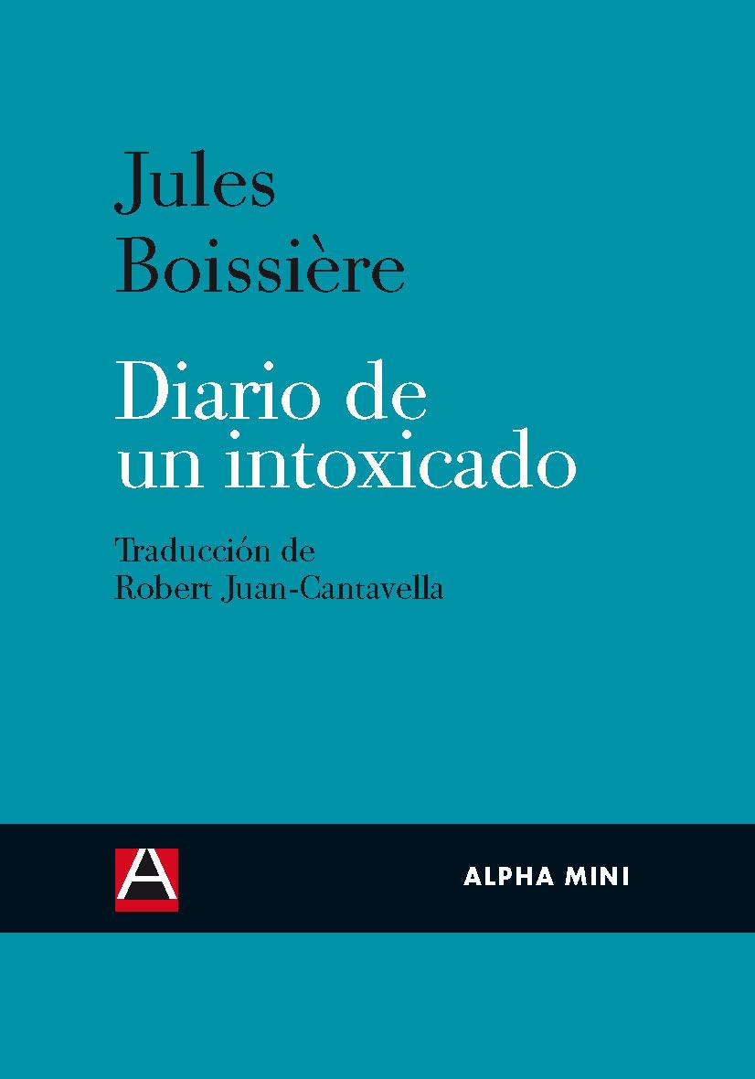 DIARIO DE UN INTOXICADO | 9788492837243 | BOISSIERE, JULES