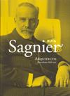 RUTA SAGNIER ARQUITECTO. BARCELONA 1858-1931 | 9788496696136 | AAVV