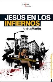 JESUS EN LOS INFIERNOS | 9788493728342 | MARTIN, ANDREU