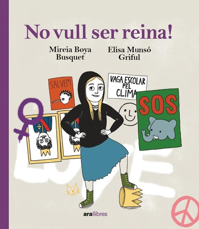 NO VULL SER REINA! | 9788418928833 | BOYA BUSQUET, MIREIA / MUNSÓ GRIFOL, ELISA