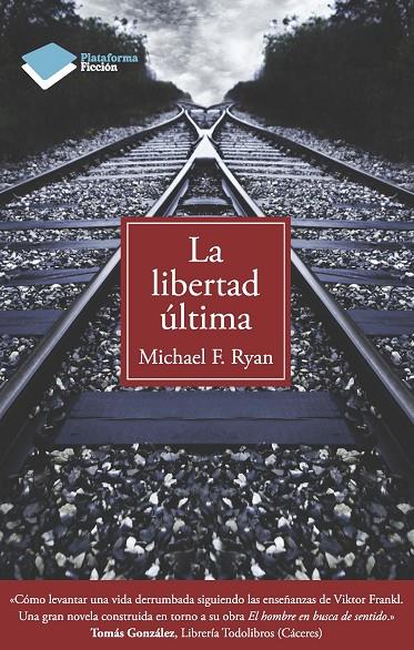 LIBERTAD ULTIMA, LA | 9788415115892 | RYAN, MICHAEL F.