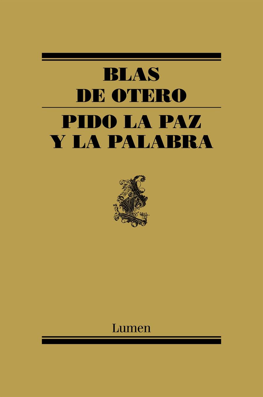 PIDO LA PAZ Y LA PALABRA | 9788426415387 | OTERO, BLAS DE