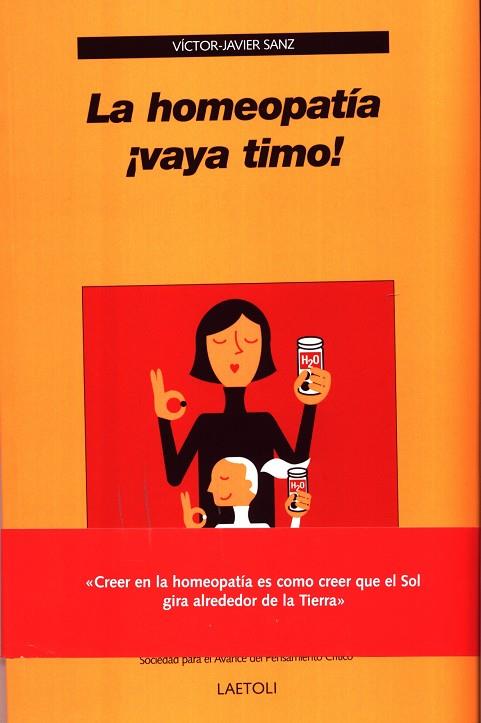 HOMEOPATIA, LA. ¡VAYA TIMO! | 9788492422180 | SANZ LARRINAGA, VICTOR JAVIER