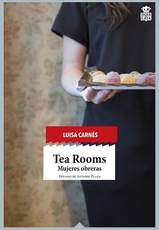 TEA ROOMS. MUJERES OBRERAS | 9788416537112 | CARNES, LUISA