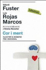 COR I MENT. CLAUS PER AL BENESTAR FISIC I EMOCIONAL | 9788499300450 | ROJAS MARCOS, LUIS; FUSTER, VALENTI