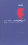 PARAISO Y NAUFRAGIO: MUSIL Y EL HOMBRE SIN ATRIBUTOS | 9788496258556 | CACCIARI, MASSIMO