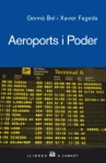 AEROPORTS I PODER | 9788429760286 | BEL, GEMMA; FAGEDA, XAVIER