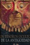 TESOROS OCULTOS DE LA ANTIGUEDAD, LOS | 9788496445956 | SILIOTTI, ALBERTO