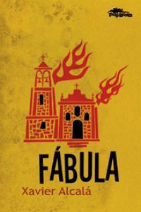 FABULA | 9788493857646 | ALCALA, XAVIER