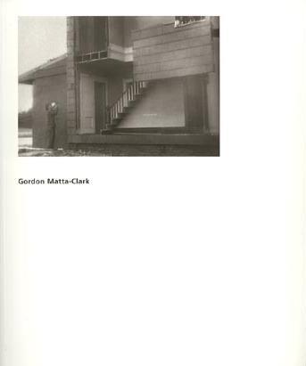 GORDON MATTA-CLARK | 9788480262958 | MATTA-CLARK, GORDON