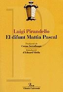 DIFUNT MATTIA PASCAL, EL | 9788484373650 | PIRANDELLO, LUIGI