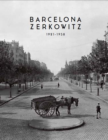 BARCELONA  ZERCHOWITZ, 1921-1958 (CAT/CAST/ANG) | 9788498505399 | ZERKOWITZ