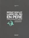 LLIBRE DEL REI EN PERE | 9788472267657 | DESCLOT, BERNAT