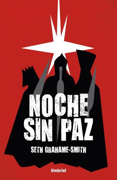 NOCHE SIN PAZ | 9788492915361 | GRAHAME-SMITH, SETH