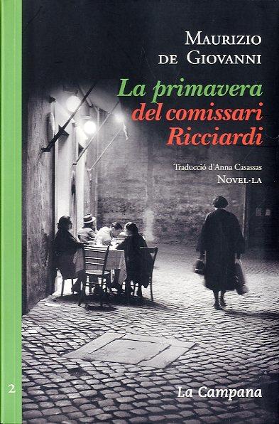 PRIMAVERA DEL COMISSARI RICCIARDI | 9788496735675 | GIOVANNI, MAURIZIO DE