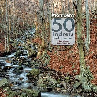 MONTSENY. 50 INDRETS AMB ENCANT | 9788490343562 | LONGAS, JORDI