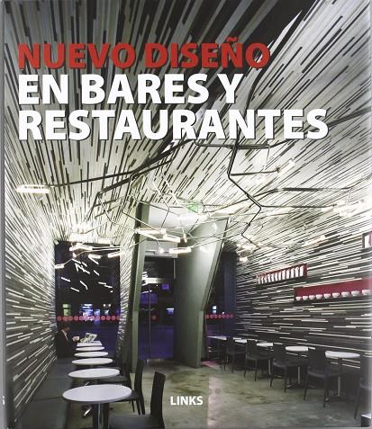 NUEVO DISEÑO EN BARES Y RESTAURANTES | 9788496424630 | BROTO I COMERMA, CARLES