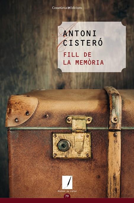 FILL DE LA MEMORIA | 9788490345702 | CISTERÓ, ANTONI 