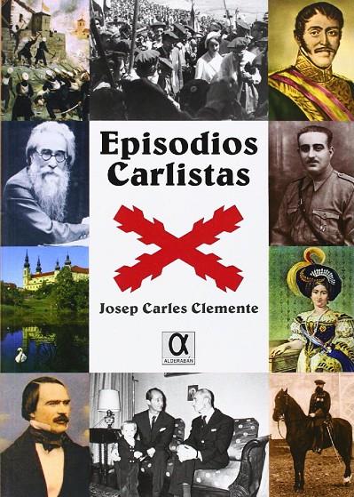 EPISODIOS CARLISTAS | 9788495414397 | CLEMENTE, JOSEP CARLES