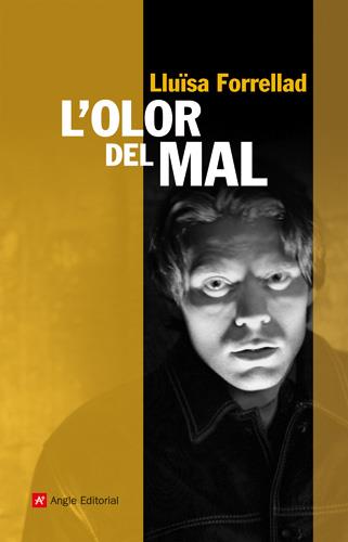 OLOR DEL MAL, L' | 9788415002529 | FORRELLAD, LLUISA