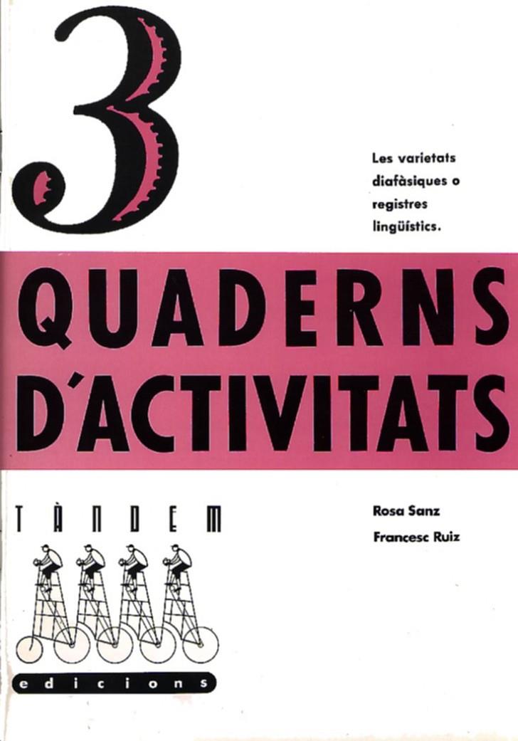 QUADERNS D'ACTIVITATS 3 | 9788487693878 | SANZ, ROSA