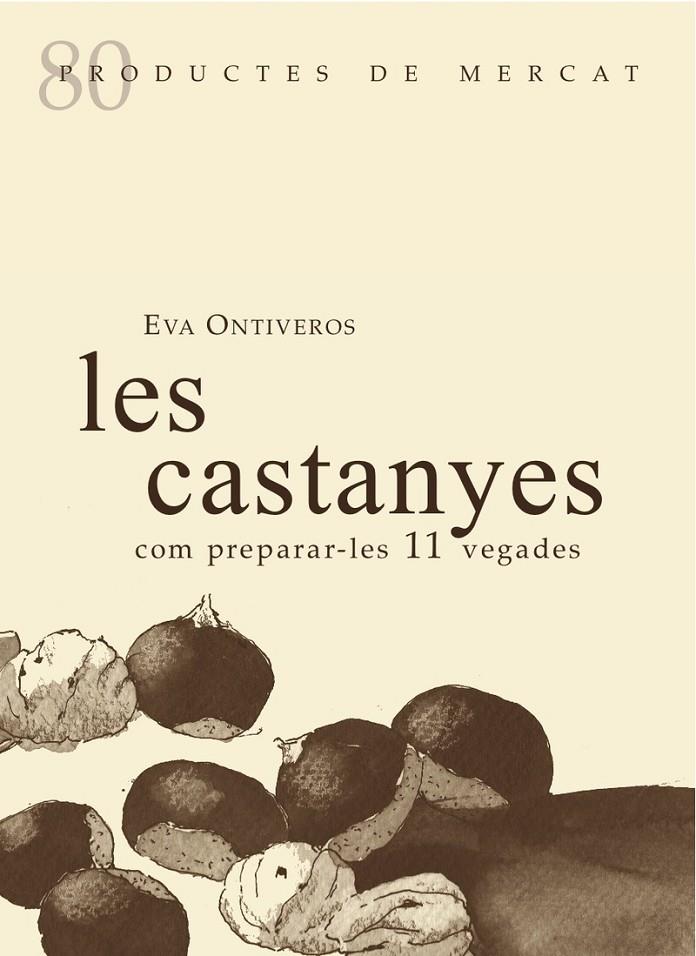 CASTANYES, LES | 9788412955637 | ONTIVEROS, EVA