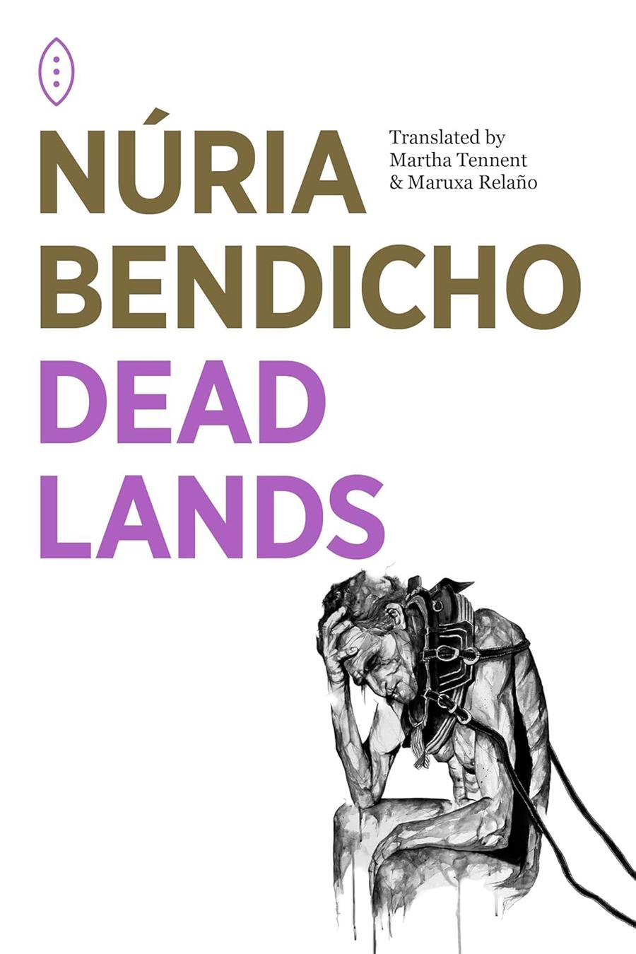 DEAD LANDS (ANGLÈS) | 9781739823610 | BENDICHO, NÚRIA