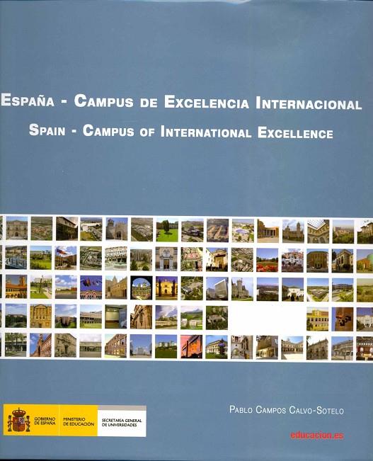 ESPAÑA : CAMPUS DE EXCELENCIA INTERNACIONAL | 9788436948646 | CAMPOS CALVO-SOTELO, PABLO