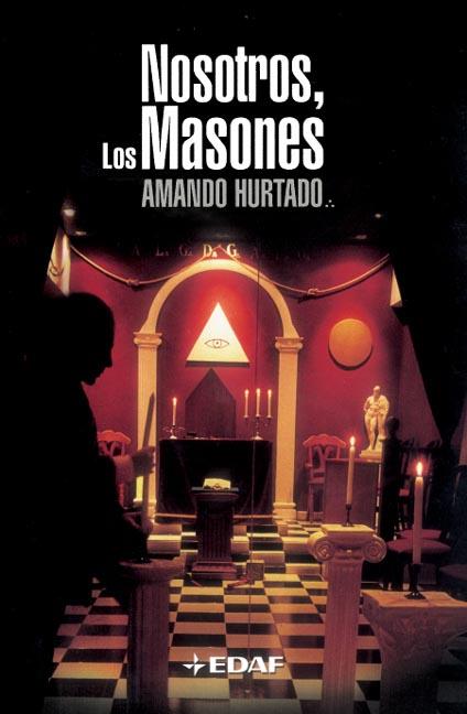 NOSOTROS, LOS MASONES | 9788441416352 | HURTADO, AMANDO (1937- )