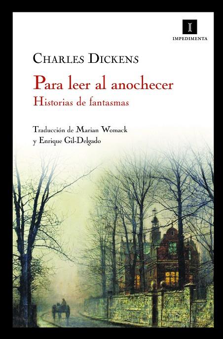 PARA LEER AL ANOCHECER. HISTORIAS DE FANTASMAS. | 9788493760106 | DICKENS, CHARLES