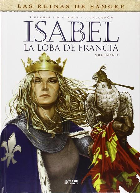 ISABEL. LA LOBA DE FRANCIA. VOLUMEN 2 | 9788494325939 | AAVV