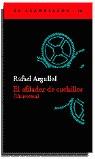 AFILADOR DE CUCHILLOS, EL (UN POEMA) | 9788493065799 | ARGULLOL, RAFAEL