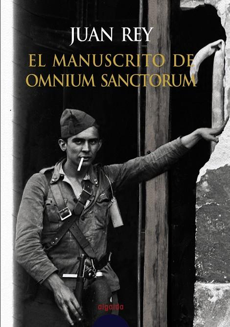 MANUSCRITO DE OMNIUM SANCTORUM, EL | 9788484338765 | REY, JUAN (1953- )