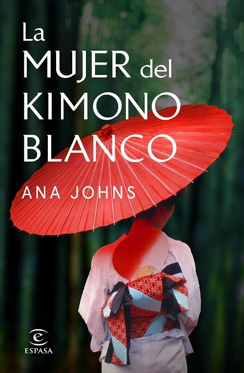 MUJER DEL KIMONO BLANCO, LA | 9788467058505 | JOHNS, ANA