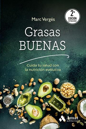 GRASAS BUENAS  | 9788410451001 | VERGÉS, MARC