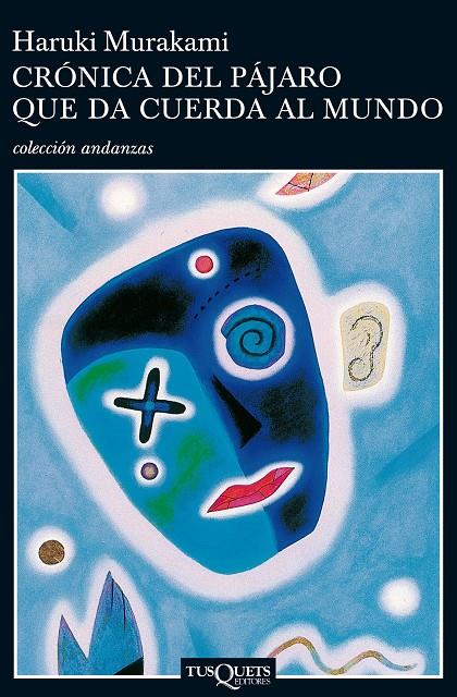 CRONICA DEL PAJARO QUE DA CUERDA AL MUNDO | 9788483101711 | MURAKAMI, HARUKI (1949- )