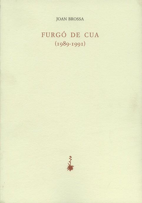 FURGO DE CUA (1989-1991) | 9788477270768 | BROSSA, JOAN