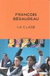 CLASE, LA | 9788497111195 | BEGAUDEAU, FRANÇOIS