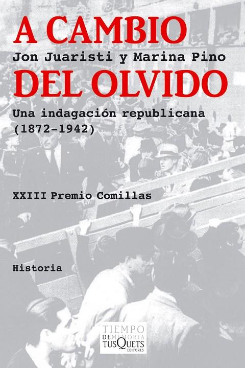 A CAMBIO DEL OLVIDO | 9788483833131 | JUARISTI, JON; PINO, MARINA