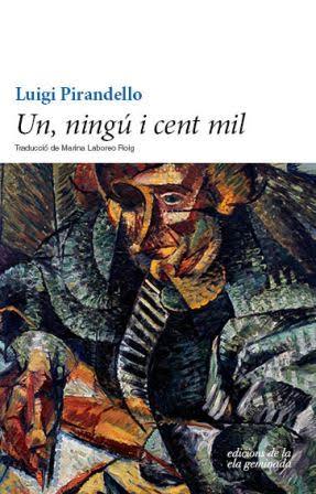 UN, NINGU I CENT MIL | 9788494595394 | PIRANDELLO, LUIGI