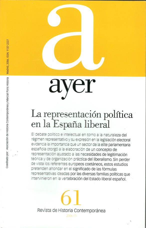 REVISTA AYER 61. LA REPRESENTACION POLITICA EN LA ESPAÑA LIB | 9788496467279 | AAVV