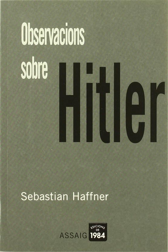 OBSERVACIONS SOBRE HITLER | 9788496061170 | HAFFNER, SEBASTIAN