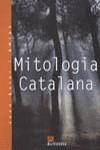 MITOLOGIA CATALANA | 9788475335278 | SOLER I AMIGO, JOAN