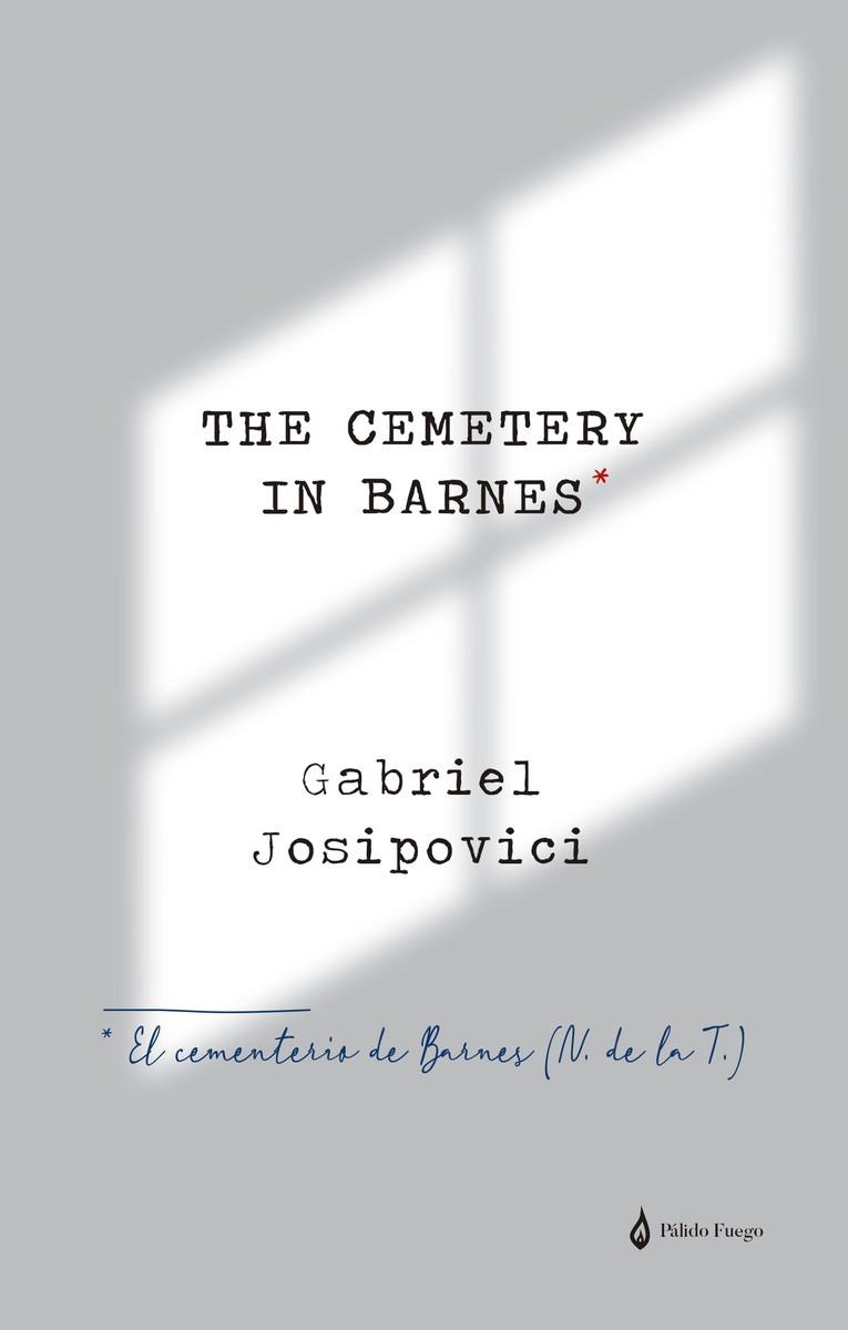 CEMENTERIO DE BARNES, EL  | 9788412245141 | JOSIPOVICI, GABRIEL