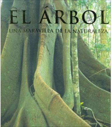 ARBOL, EL, UNA MARAVILLA DE LA NATURALEZA | 9781405481342 | LINFORD JENNY