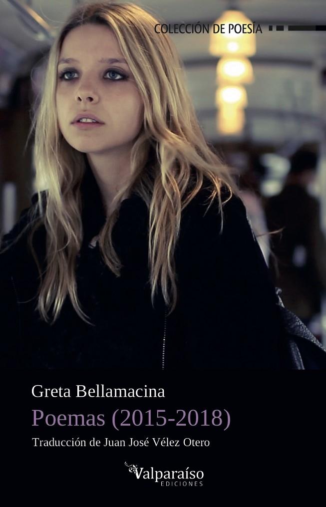 POEMAS (2015-2018) (ANG/CAT) | 9788417096786 | BELLAMACINA, GRETA