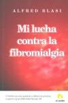 MI LUCHA CONTRA LA FIBROMALGIA | 9788496929517 | BLASI, ALFRED